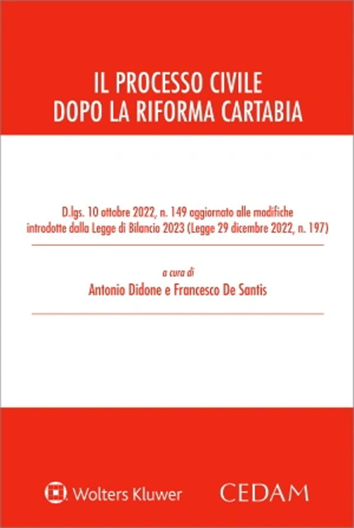 Libro processo civile dopo la riforma Cartabia di Antonio Didone; Francesco De Santis - ean 9788813382094 - CEDAM