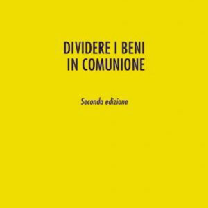 Libro Dividere i beni in comunione di Riccardo Mazzon - ean 9788813382193 - CEDAM