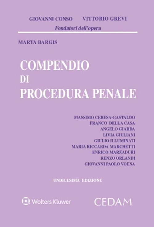 Libro Compendio di procedura penale di Giovanni Conso; Vittorio Grevi; Marta Bargis - ean 9788813382230 - CEDAM