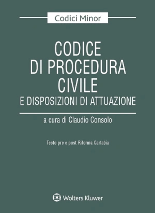 Libro Codice di procedura civile e disposizioni di attuazione. Testo pre e post riforma Cartabia di  - ean 9788813382407 - CEDAM