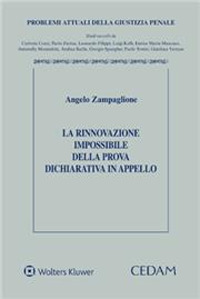 Libro rinnovazione impossibile della prova dichiarativa in appello di Angelo Zampaglione - ean 9788813382858 - CEDAM
