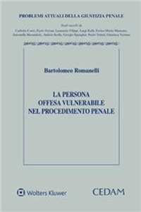 Libro persona offesa vulnerabile nel procedimento penale di Bartolomeo Romanelli - ean 9788813383114 - CEDAM