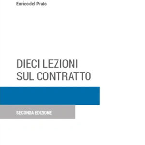 Libro Dieci lezioni sul contratto di Enrico Del Prato - ean 9788813383466 - CEDAM