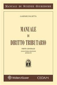 Libro Manuale di diritto tributario di Gaspare Falsitta - ean 9788813383534 - CEDAM