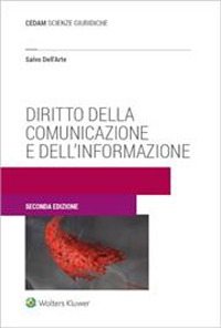 Libro Diritto della comunicazione e dell’informazione di Salvo Dell'Arte - ean 9788813383572 - CEDAM
