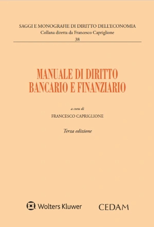 Libro Manuale di diritto bancario e finanziario di  - ean 9788813383633 - CEDAM