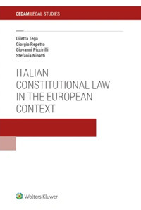 Libro Italian costitutional law in the european context di Diletta Tega; Giorgio Repetto; Giovanni Piccirilli; Stefania Ninatti - ean 9788813383756 - CEDAM