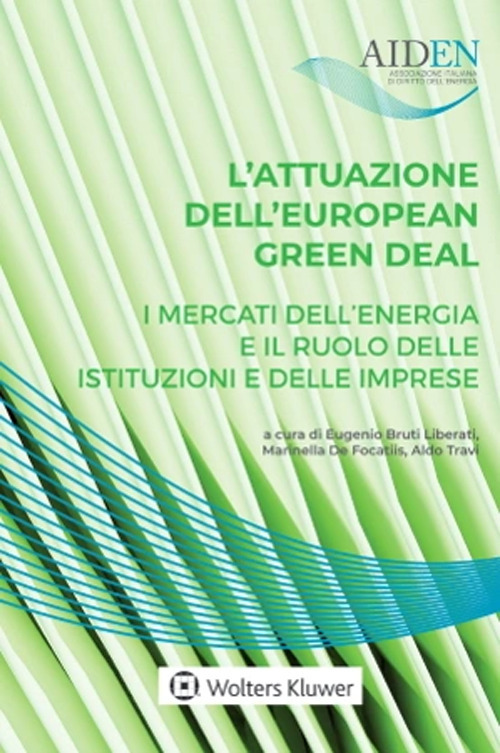Libro attuazione dell’European green deal: i mercati dell'energia e il ruolo delle istituzioni e delle le imprese di  - ean 9788813384425 - CEDAM