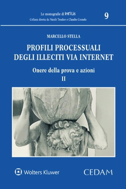 Libro Profili processuali degli illeciti via internet di Marcello Stella - ean 9788813384982 - CEDAM