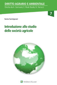 Libro Introduzione allo studio delle società agricole di Sonia Carmignani - ean 9788813385088 - CEDAM