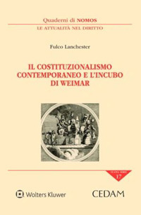 Libro costituzionalismo contemporaneo e l'incubo di Weimar di Fulco Lanchester - ean 9788813385231 - CEDAM