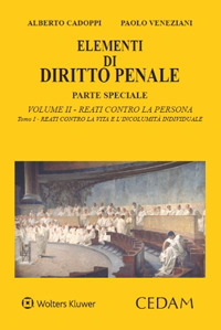 Libro Elementi di diritto penale. Parte speciale di Alberto Cadoppi; Paolo Veneziani - ean 9788813385705 - CEDAM