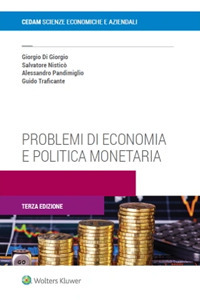 Libro Problemi di economia e politica monetaria di Giorgio Di Giorgio; Salvatore Nisticò; Alessandro Pandimiglio; Guido Trafficante - ean 9788813385743 - CEDAM