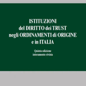 Libro Istituzioni del diritto dei trust negli ordinamenti di origine e in Italia di Maurizio Lupoi - ean 9788813386177 - CEDAM