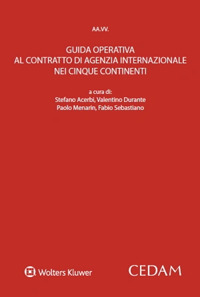 Libro Guida operativa al contratto di agenzia internazionale nei cinque continenti di  - ean 9788813386245 - CEDAM