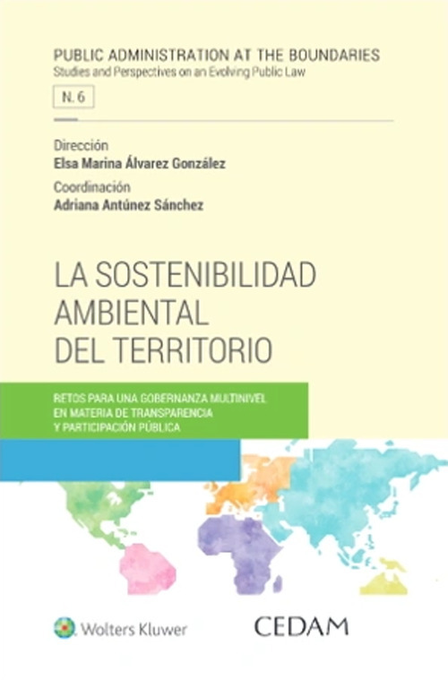 Libro sostenibilidad ambiental del territorio. Retos para una gobernanza multinivel en materia de transparencia y participación pública di Elsa Marina Álvarez González - ean 9788813386320 - CEDAM