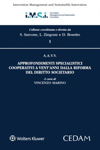 Libro Approfondimenti specialistici cooperativi a vent'anni dalla riforma del diritto societario di  - ean 9788813386344 - CEDAM