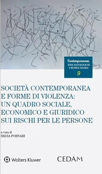 Libro Società contemporanea e forme di violenza: un quadro sociale