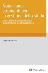 Libro Notai: nuovi strumenti per la gestione dello studio. Analisi finanziaria