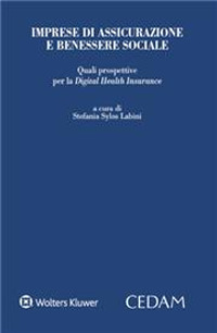 Libro Imprese di assicurazione e benessere sociale. Quali prospettive per la digital health insurance di  - ean 9788813387785 - CEDAM