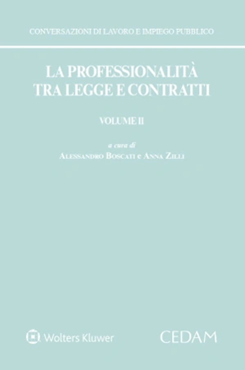 Libro professionalità tra legge e contratti di - ean 9788813387860 - CEDAM