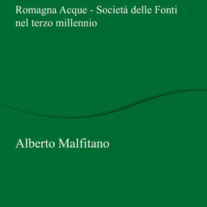 Libro nuovo corso dell'acqua. Romagna Acque - Società delle Fonti nel terzo millennio di Alberto Malfitano - ean 9788815287229 - Il Mulino