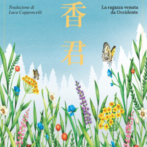 Libro - La ragazza venuta da Occidente. Kokun. La Dea dei profumi. Vol. 1 - ISBN 9791281777033