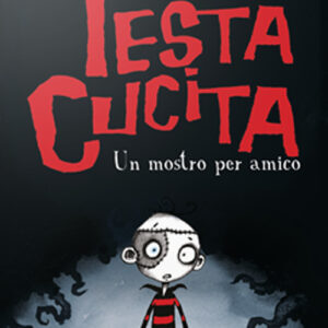 Libro mostro per amico. TestaCucita di Guy Bass - ean 9788817146708 - Rizzoli