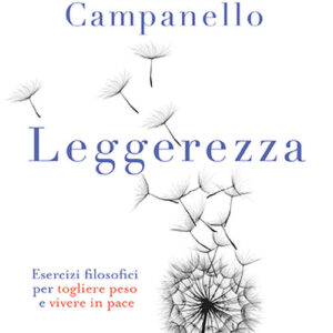 Libro Leggerezza di Laura Campanello - ean 9788817158312 - Rizzoli