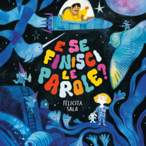Libro E se finisci le parole? di Felicita Sala - ean 9788817178358 - Rizzoli
