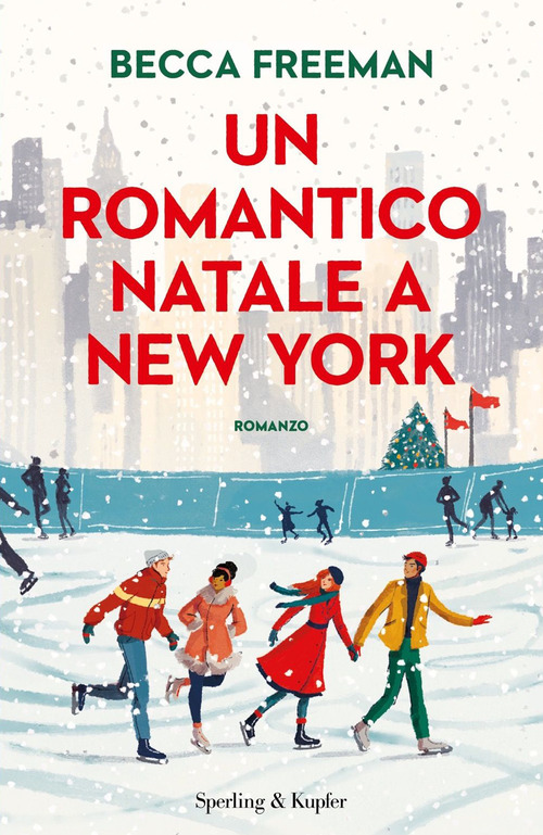 Libro romantico Natale a New York di Becca Freeman - ean 9788820077549 - Sperling & Kupfer