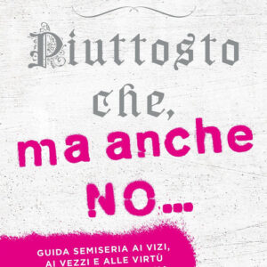 Libro Piuttosto che