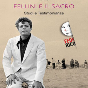 Libro Fellini e il sacro. Studi e testimonianze di  - ean 9788821313653 - LAS