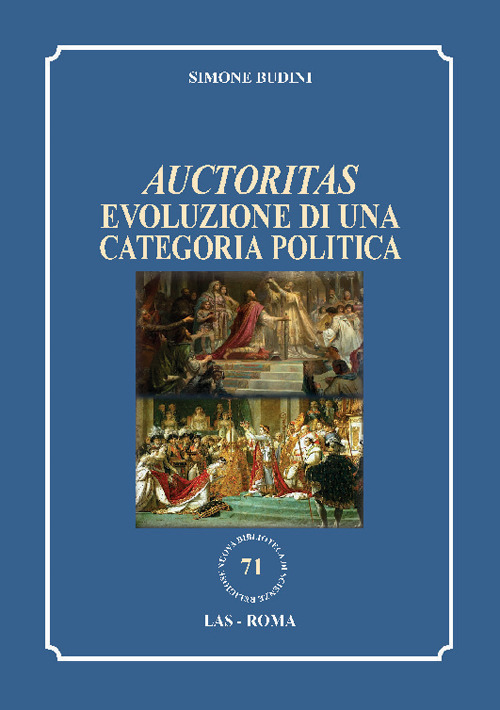 Libro Auctoritas. Evoluzione di una categoria politica di Simone Budini - ean 9788821313899 - LAS