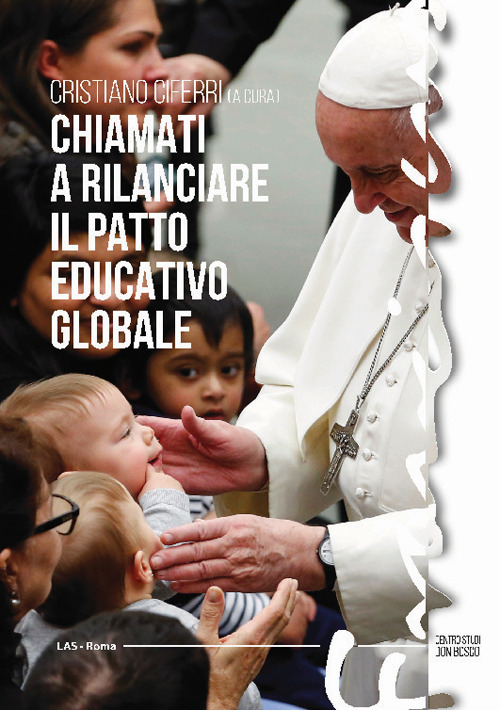 Libro Chiamati a rilanciare il patto educativo globale di  - ean 9788821315039 - LAS