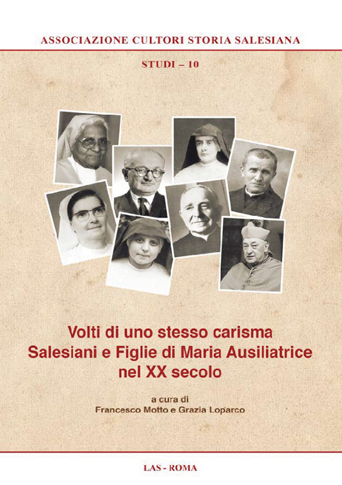 Libro Volti di uno stesso carisma. Salesiani e Figlie di Maria Ausiliatrice nel XX secolo di  - ean 9788821315077 - LAS