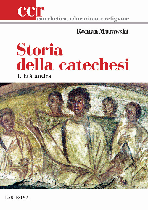 Libro Storia della catechesi di Roman Murawski - ean 9788821315145 - LAS