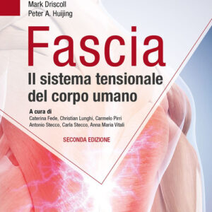 Libro Fascia. Il sistema tensionale del corpo umano di Robert Schleip; Carla Stecco; Mark Driscoll; Peter A. Huijing - ean 9788821457227 - Edra