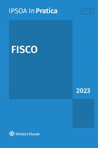 Libro Fisco 2023 di  - ean 9788821781513 - Ipsoa