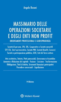 Libro Massimario delle operazioni societarie e degli enti non profit di Angelo Busani - ean 9788821781896 - Ipsoa