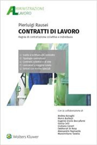 Libro Contratti di lavoro di Pierluigi Rausei - ean 9788821782220 - Ipsoa