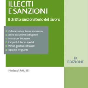 Libro Illeciti e sanzioni di Pierluigi Rausei - ean 9788821783067 - Ipsoa