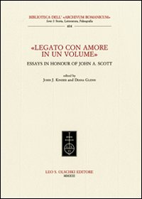 Libro «Legato con amore in un volume». Essays in honour of John A. Scott. Ediz. inglese di  - ean 9788822261915 - Olschki