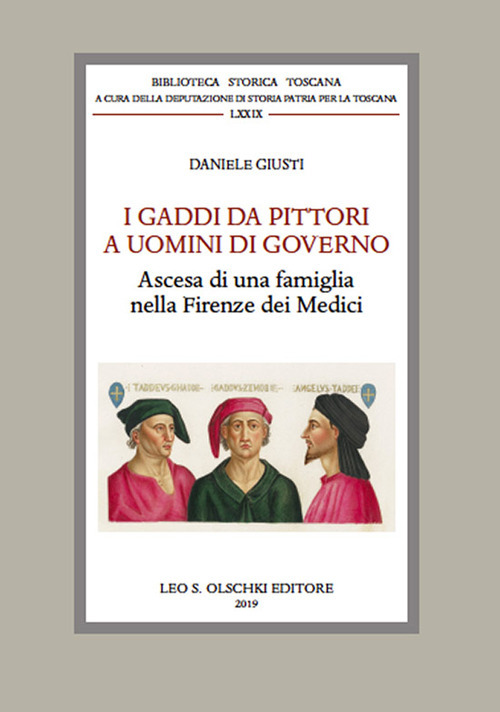 Libro Gaddi da pittori a uomini di governo. Ascesa di una famiglia nella Firenze dei Medici di - ean 9788822266620 - Olschki