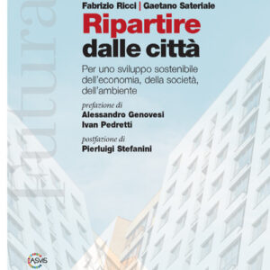 Libro Ripartire dalle città. Per uno sviluppo sostenibile dell’economia