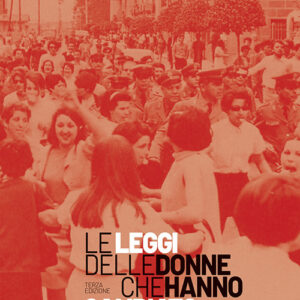 Libro leggi delle donne che hanno cambiato l'Italia di  - ean 9788823024892 - Futura Editrice