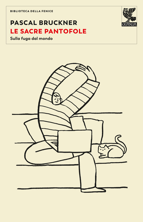 Libro sacre pantofole. Sulla fuga dal mondo di Pascal Bruckner - ean 9788823533660 - Guanda