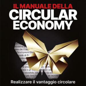 Libro manuale della circular economy. Realizzare il vantaggio circolare di Peter Lacy; Jessica Long; Wesley Spindler; Sandro Orneli - ean 9788823838192 - EGEA