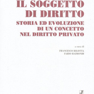 Libro soggetto di diritto. Storia ed evoluzione di un concetto nel diritto privato di  - ean 9788824326476 - Jovene