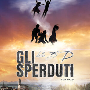 Libro sperduti della 3^D di Riccardo Ferrari - ean 9788824936781 - BooksprintEdizioni